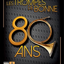 Les Trompes de Bonne : 80 ans