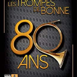 Pochette de l'album Les Trompes de Bonne : 80 ans