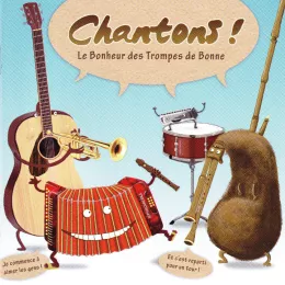 Pochette de l'album Chantons le bonheur des Trompes de Bonne