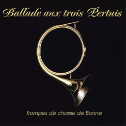Pochette de l'album Ballade aux trois Pertuis